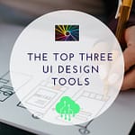 The top three UI design tools - URonWeb