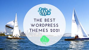 The best free WordPress themes of 2021